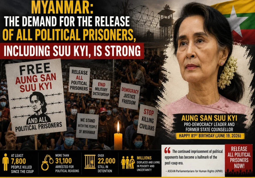 Myanmar: The demand for the release of all political prisoners, including Suu Kyi, is strong